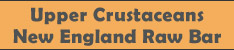 Upper Crustaceans New England Raw Bar